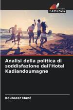 Analisi della politica di soddisfazione dell'Hotel Kadiandoumagne af Boubacar Mané