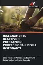 INSEGNAMENTO REATTIVO E PRESTAZIONI PROFESSIONALI DEGLI INSEGNANTI af Luis Hernán Paredes Altamirano