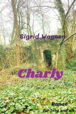 Charly af Sigrid Wagner