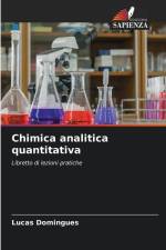 Chimica analitica quantitativa af Lucas Domingues