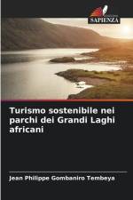 Turismo sostenibile nei parchi dei Grandi Laghi africani af Jean Philippe Gombaniro Tembeya
