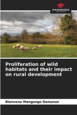 Proliferation of wild habitats and their impact on rural development af Bienvenu Mangongo Damanzo