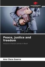Peace, justice and freedom af Ana Clara Guerra