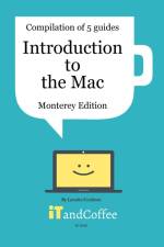 Introduction to the Mac (macOS 12 Monterey) - Compilation of 5 Great User Guides af Lynette Coulston