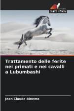 Trattamento delle ferite nei primati e nei cavalli a Lubumbashi af Jean Claude Binemo