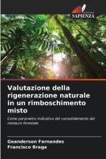 Valutazione della rigenerazione naturale in un rimboschimento misto af Geanderson Fernandes