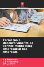 Formação e desenvolvimento do conhecimento intra-empresarial nas empresas af S K Mazhitova