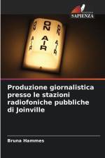 Produzione giornalistica presso le stazioni radiofoniche pubbliche di Joinville af Bruna Hammes