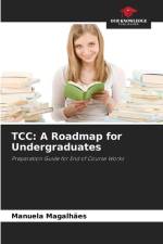 TCC: A Roadmap for Undergraduates af Manuela Magalhães