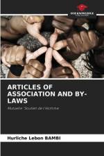 ARTICLES OF ASSOCIATION AND BY-LAWS af Hurliche Lebon Bambi