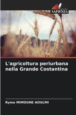 L'agricoltura periurbana nella Grande Costantina af Ryma Mimoune Aoulmi