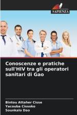 Conoscenze e pratiche sull'HIV tra gli operatori sanitari di Gao af Bintou Attaher Cisse