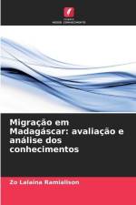Migração em Madagáscar: avaliação e análise dos conhecimentos af Zo Lalaina Ramialison