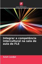 Integrar a competência intercultural na sala de aula de FLE af Salah Laadjal