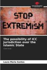The possibility of ICC jurisdiction over the Islamic State af Laura Maria Santos