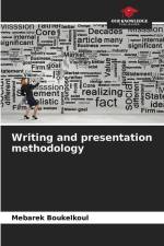 Writing and presentation methodology af Mebarek Boukelkoul