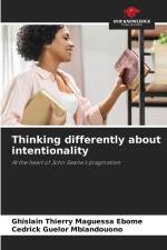 Thinking differently about intentionality af Ghislain Thierry Maguessa Ebome