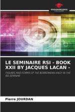 LE SEMINAIRE RSI - BOOK XXII BY JACQUES LACAN - af Pierre Jourdan