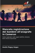 Mancata registrazione dei bambini all'anagrafe in Camerun af Avelin Peguy Angos