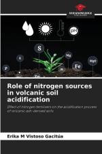 Role of nitrogen sources in volcanic soil acidification af Erika M Vistoso Gacitúa