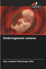 Embriogenesi umana af Guy Lambert Monzango Sibo