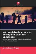 Não registo de crianças no registo civil nos Camarões af Avelin Peguy Angos