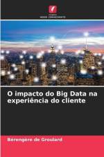 O impacto do Big Data na experiência do cliente af Bérengère de Groulard