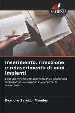 Inserimento, rimozione e reinserimento di mini impianti af Evandro Sarubbi Mendes