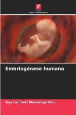 Embriogénese humana af Guy Lambert Monzango Sibo