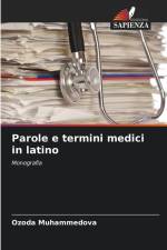 Parole e termini medici in latino af Ozoda Muhammedova