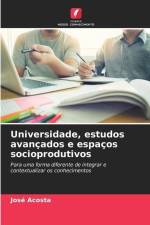 Universidade, estudos avançados e espaços socioprodutivos af José Acosta