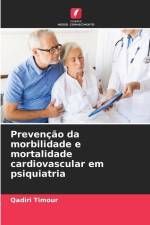 Prevenção da morbilidade e mortalidade cardiovascular em psiquiatria af Qadiri Timour