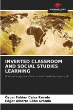 INVERTED CLASSROOM AND SOCIAL STUDIES LEARNING af Óscar Fabián Caiza Revelo