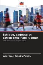 Éthique, sagesse et action chez Paul Ric¿ur af Luís Miguel Teixeira Pereira