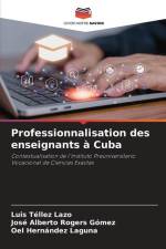 Professionnalisation des enseignants à Cuba af Luis Tellez Lazo