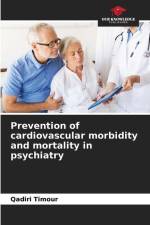 Prevention of cardiovascular morbidity and mortality in psychiatry af Qadiri Timour