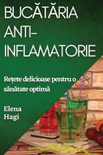 Buc¿t¿ria Anti-inflamatorie af Elena Hagi