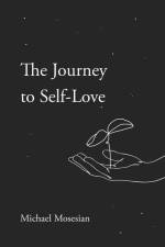 The Journey to Self-Love af Michael Mosesian