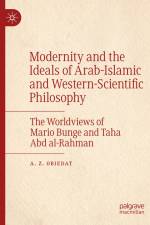 Modernity and the Ideals of Arab-Islamic and Western-Scientific Philosophy af A. Z. Obiedat