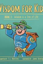 Wisdom for Kids af T. L. Martínez