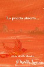 La puerta abierta... af Alicia Morilla Massieu