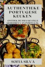 Authentieke Portugese Keuken af Sofia Silva