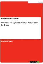 Prospects for Algerian Foreign Policy after the Hirak af Abdelkrim Dekhakhena