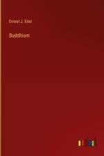 Buddhism af Ernest J. Eitel