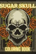 Sugar Skull Coloring Book af Luna B. Helle