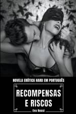 Recompensas e Riscos af Eva Rossi