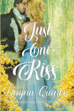 Just One Kiss af Dayna Quince