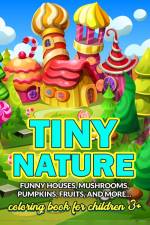 Tiny nature - coloring book for children 3+ af Astrid Tate