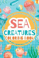 Sea creatures - coloring book for kids - af Astrid Tate