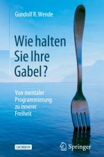 Wie halten Sie Ihre Gabel? af Gundolf R. Wende
